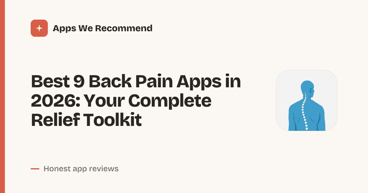 Cover for Best 9 Back Pain Apps in 2026: Relieve Aches Fast