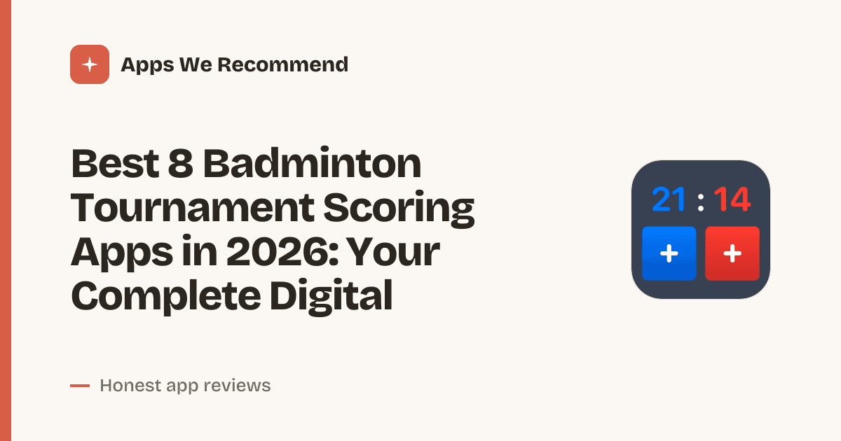 Cover for Best 8 Badminton Tournament Scoring Apps in 2026: Score Matches