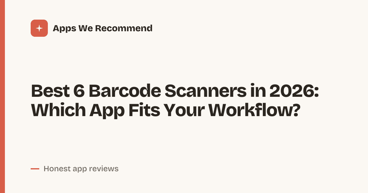 Cover for Best 6 Barcode Scanners in 2026: Scan Smarter, Not Harder