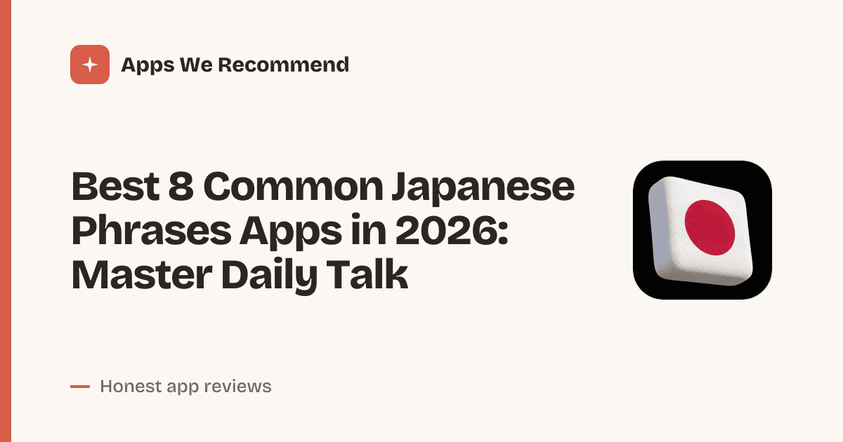 Cover for Best 8 Common Japanese Phrases Apps in 2026: Learn Fast