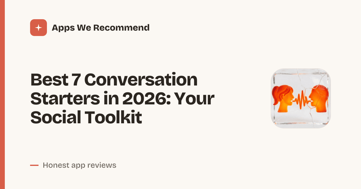 Cover for Best 7 Conversation Starters in 2026: Break the Ice Instantly