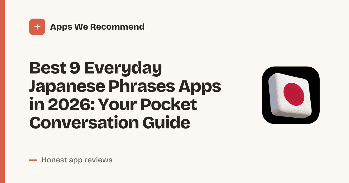 Cover for Best 9 Everyday Japanese Phrases Apps in 2026: Learn to Speak