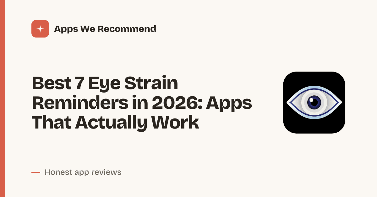Cover for Best 7 Eye Strain Reminders in 2026: Protect Your Vision