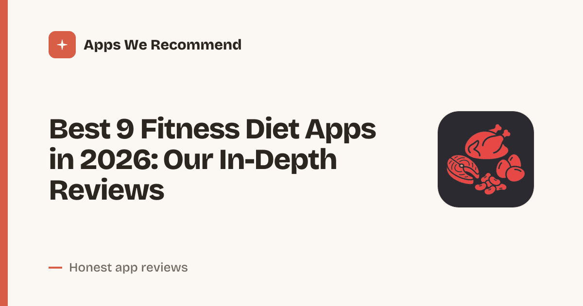 Cover for Best 9 Fitness Diet Apps in 2026: Track Macros Like a Pro