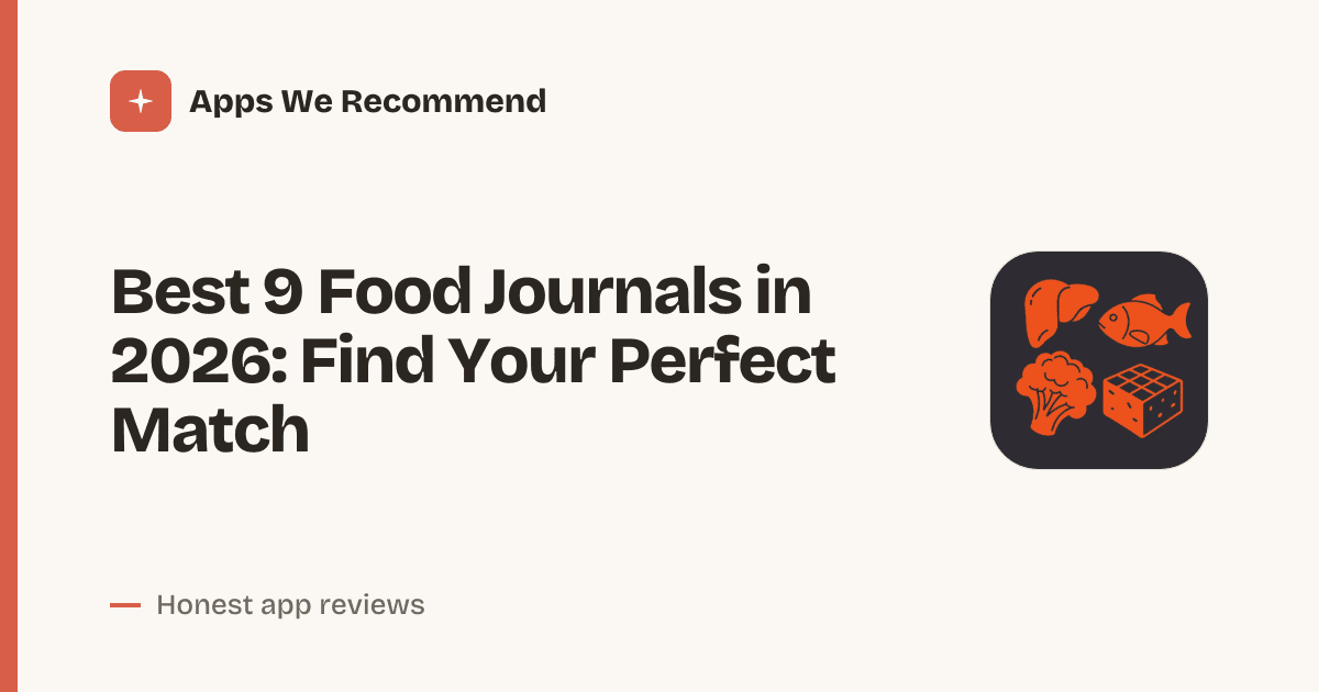 Cover for Best 9 Food Journals in 2026: Track Smarter, Eat Better