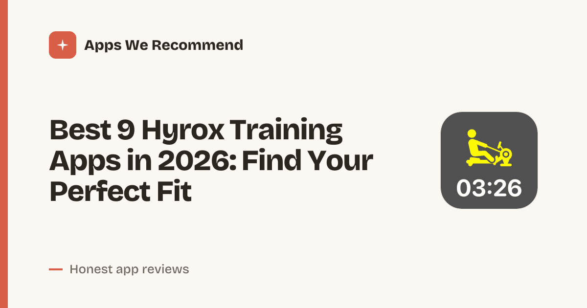 Cover for Best 9 Hyrox Training Apps in 2026: Crush Your Race