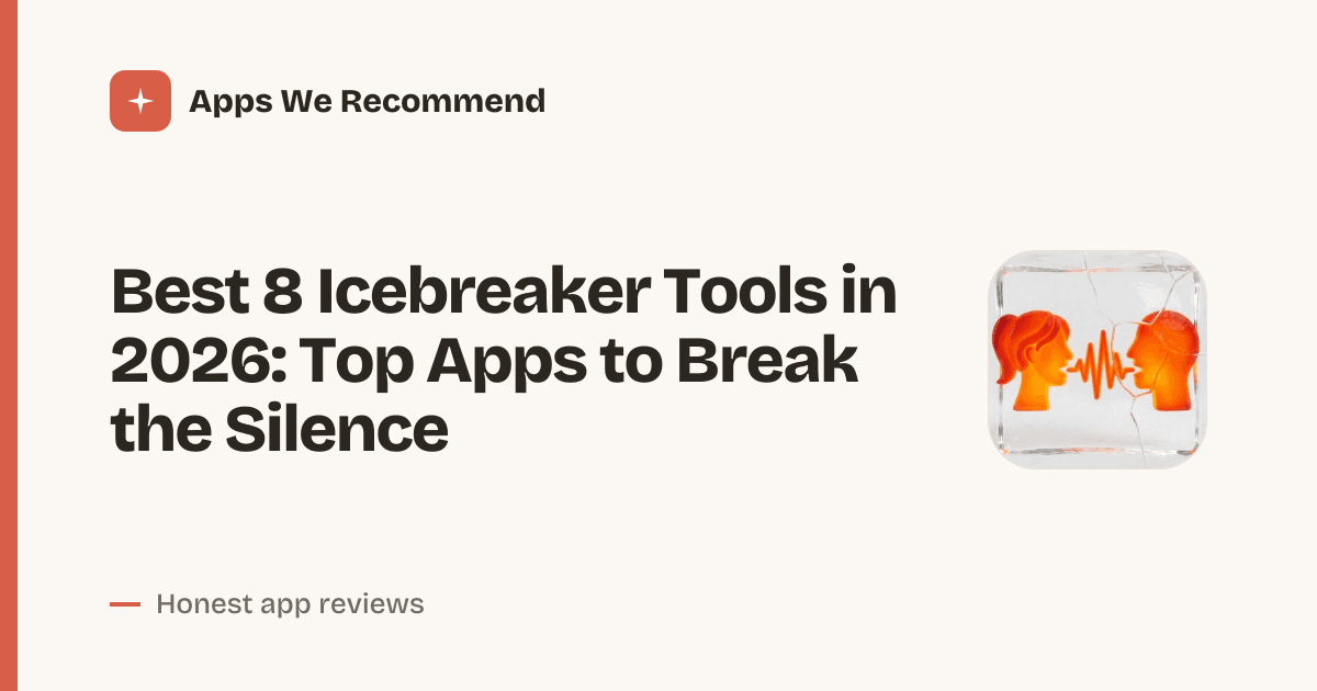 Cover for Best 8 Icebreaker Tools in 2026: Spark Conversations Instantly