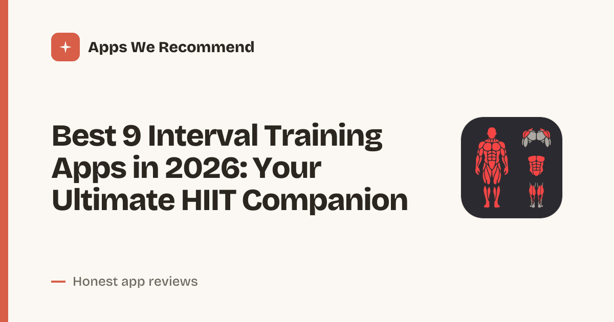 Cover for Best 9 Interval Training Apps in 2026: Crush Every Split