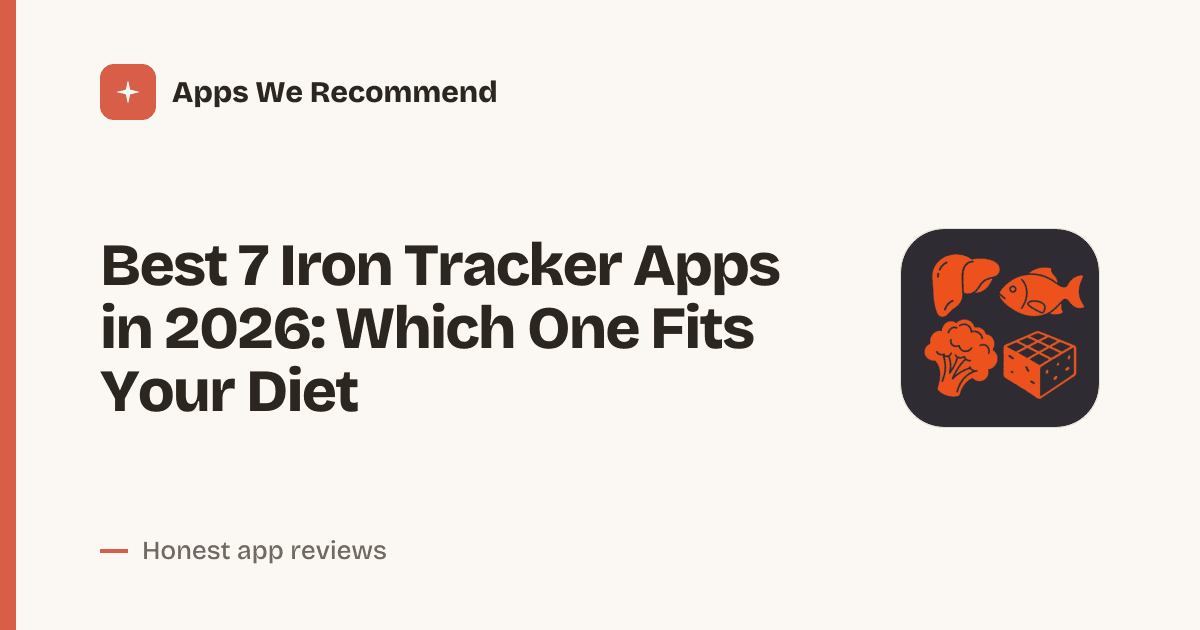 Cover for Best 7 Iron Tracker Apps in 2026: Track Ferritin Smarter