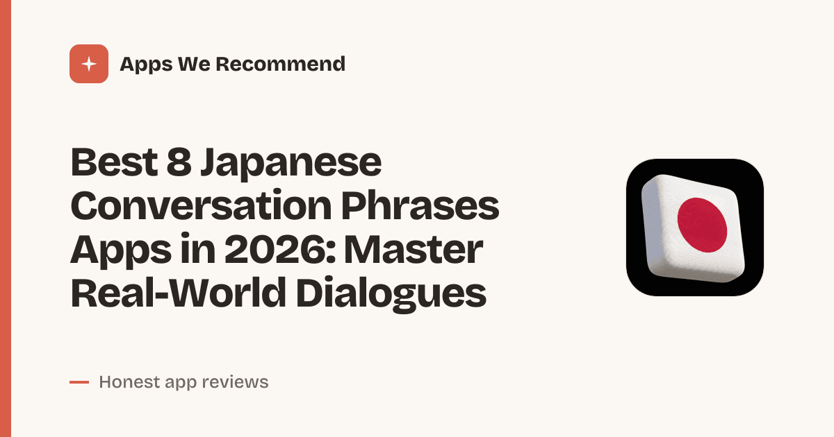 Cover for Best 8 Japanese Conversation Phrases Apps in 2026: Speak