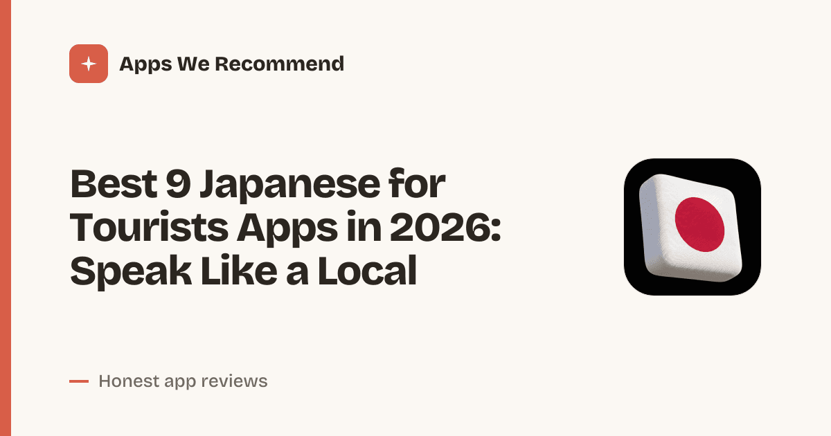 Cover for Best 9 Japanese for Tourists Apps in 2026: Travel With Confidence