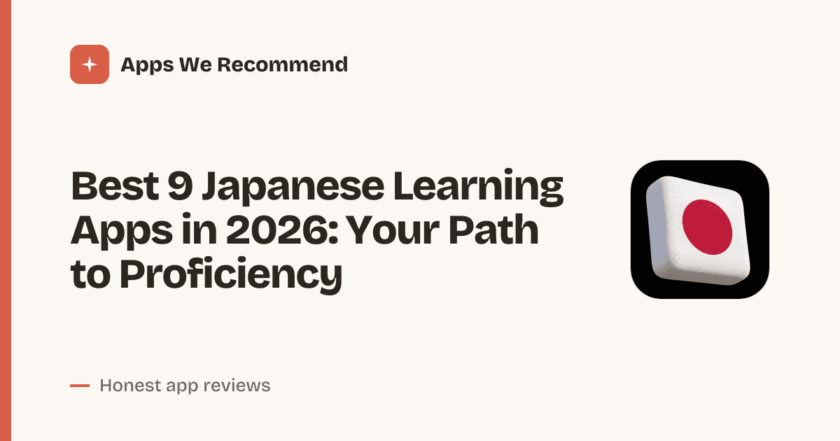Cover for Best 9 Japanese Learning Apps in 2026: Master Fluency Fast