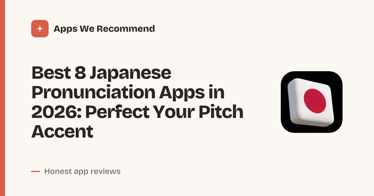 Cover for Best 8 Japanese Pronunciation Apps in 2026: Speak Like a Native