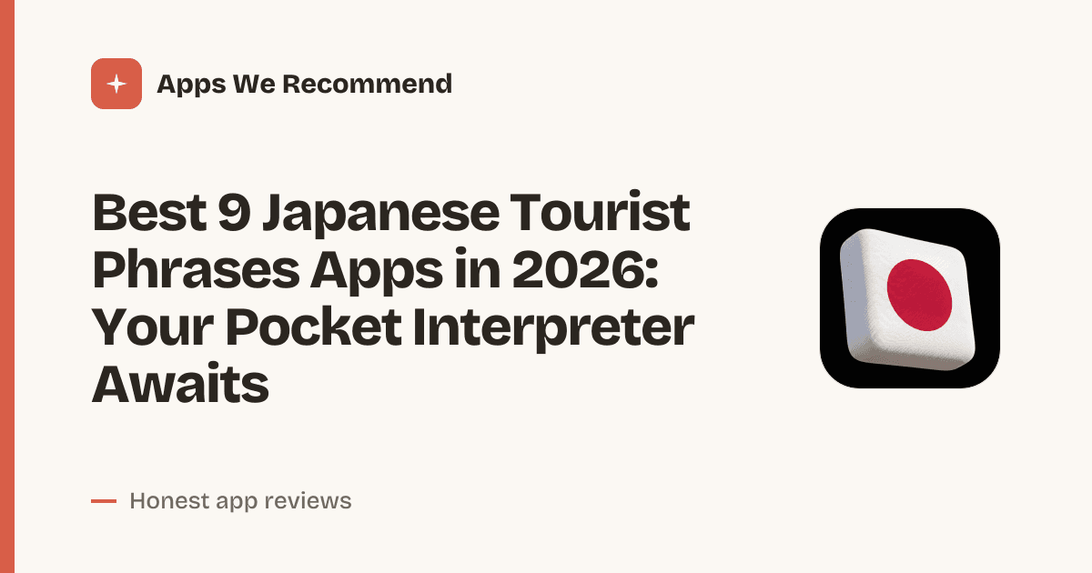 Cover for Best 9 Japanese Tourist Phrases Apps in 2026: Speak Like a Local