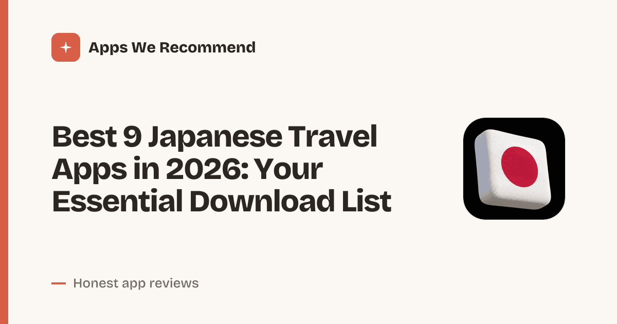 Cover for Best 9 Japanese Travel Apps in 2026: Navigate Japan Like a Pro