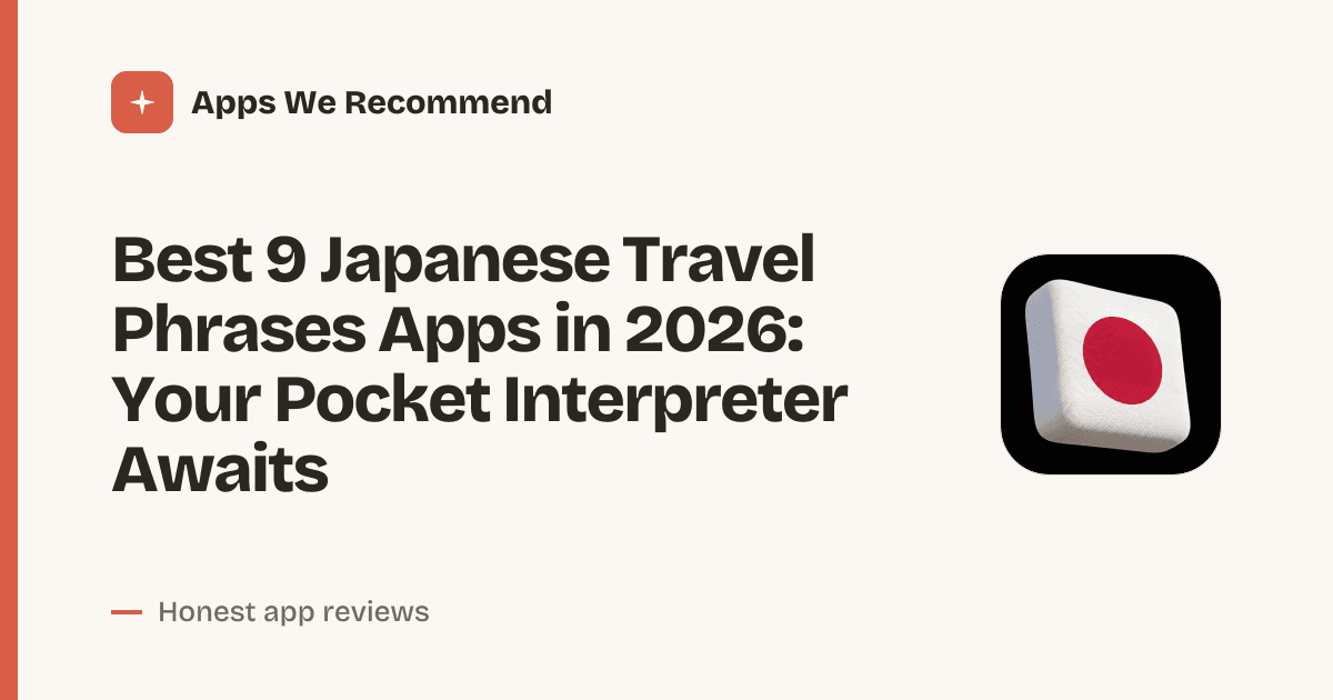 Cover for Best 9 Japanese Travel Phrases Apps in 2026: Speak Like a Local