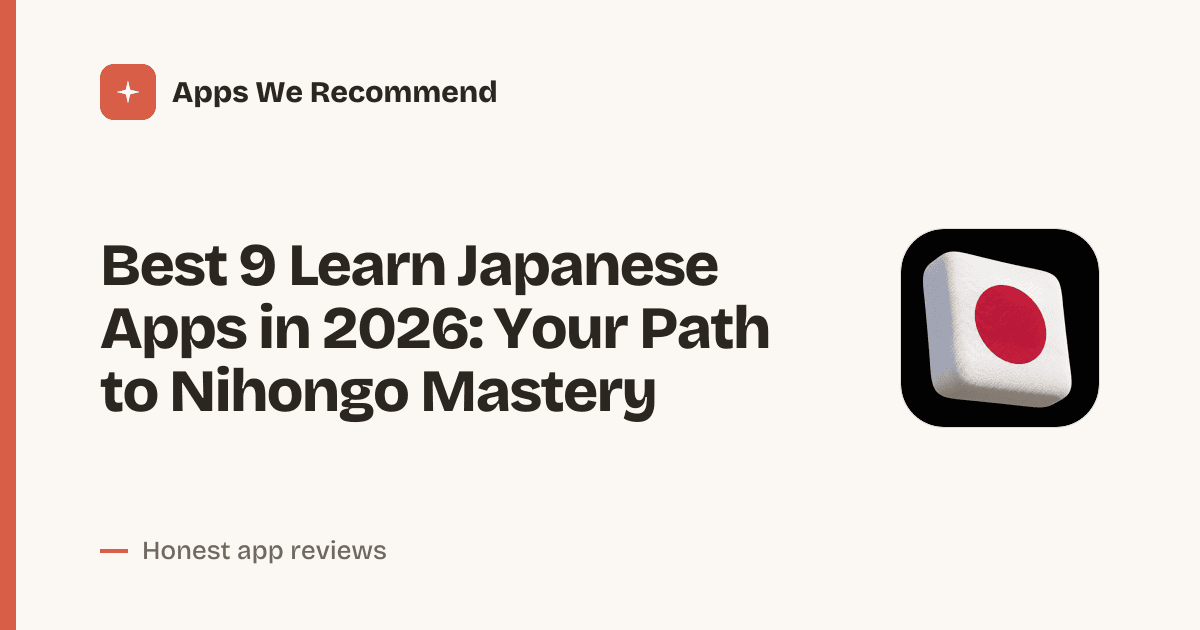 Cover for Best 9 Learn Japanese Apps in 2026: Master Fluency Fast