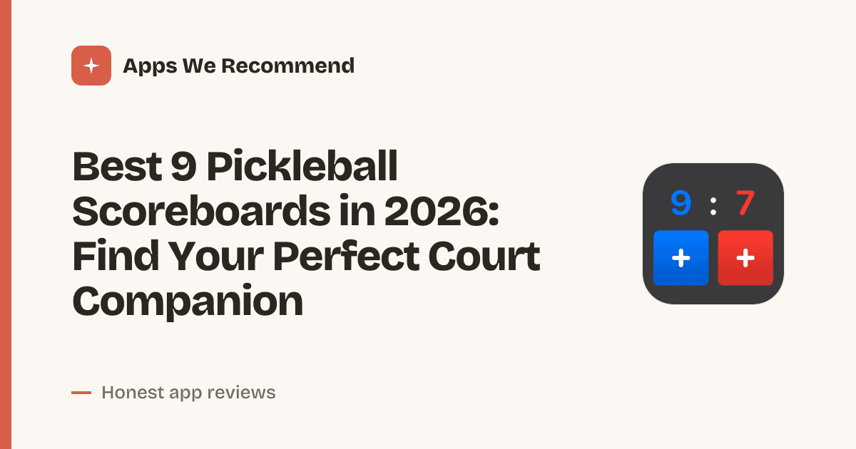 Cover for Best 9 Pickleball Scoreboards in 2026: Court-Ready Digital
