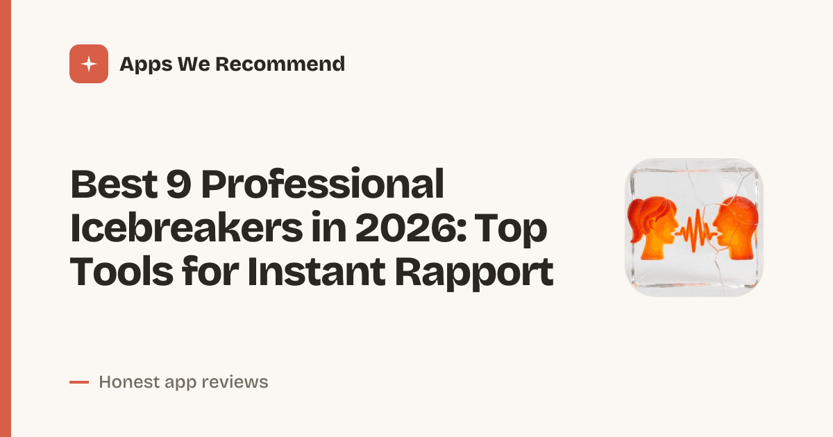 Cover for Best 9 Professional Icebreakers in 2026: Break the Silence Fast