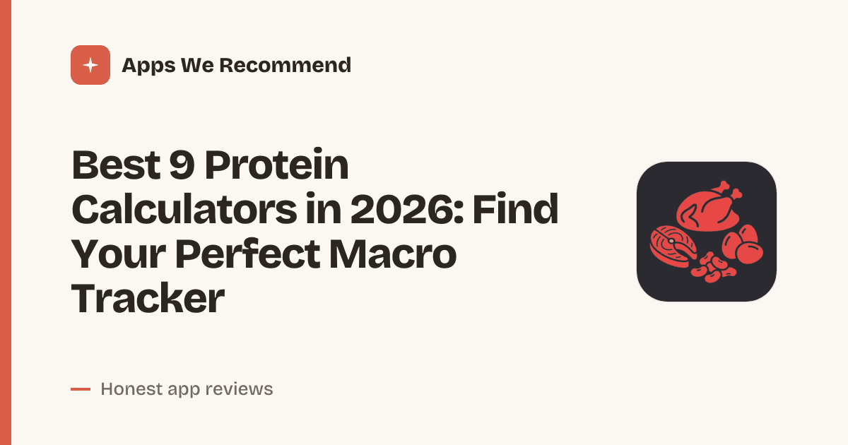Cover for Best 9 Protein Calculators in 2026: Track Macros Like a Pro