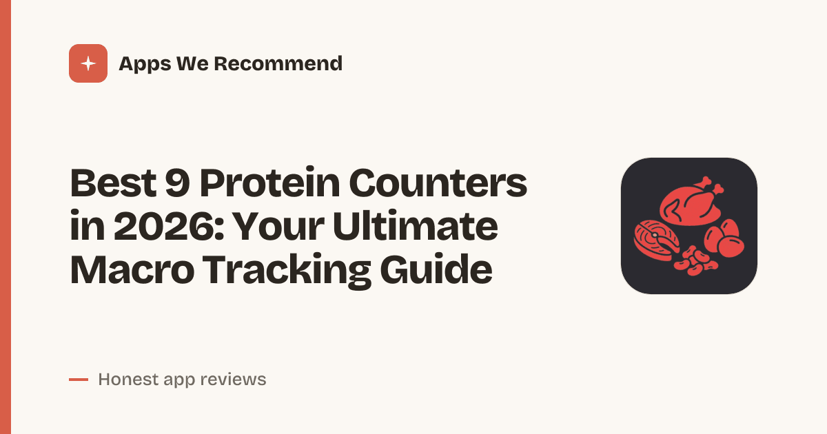 Cover for Best 9 Protein Counters in 2026: Track Macros Like a Pro