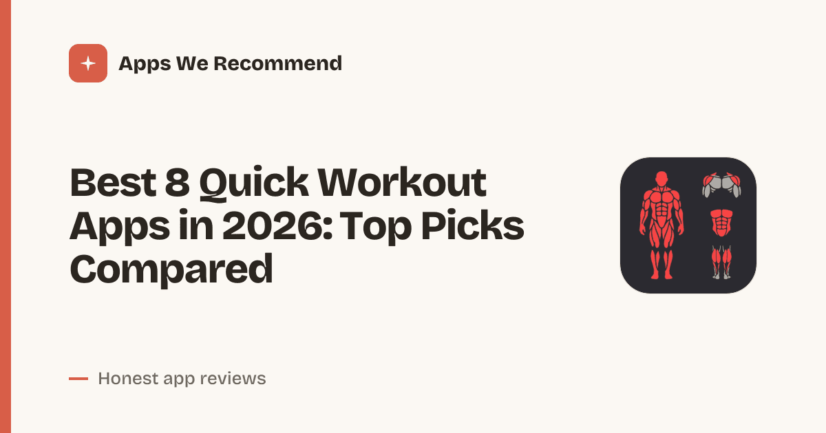Cover for Best 8 Quick Workout Apps in 2026: Get Fit Fast