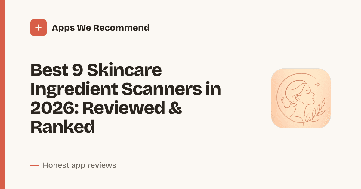 Cover for Best 9 Skincare Ingredient Scanners in 2026: Scan Smarter