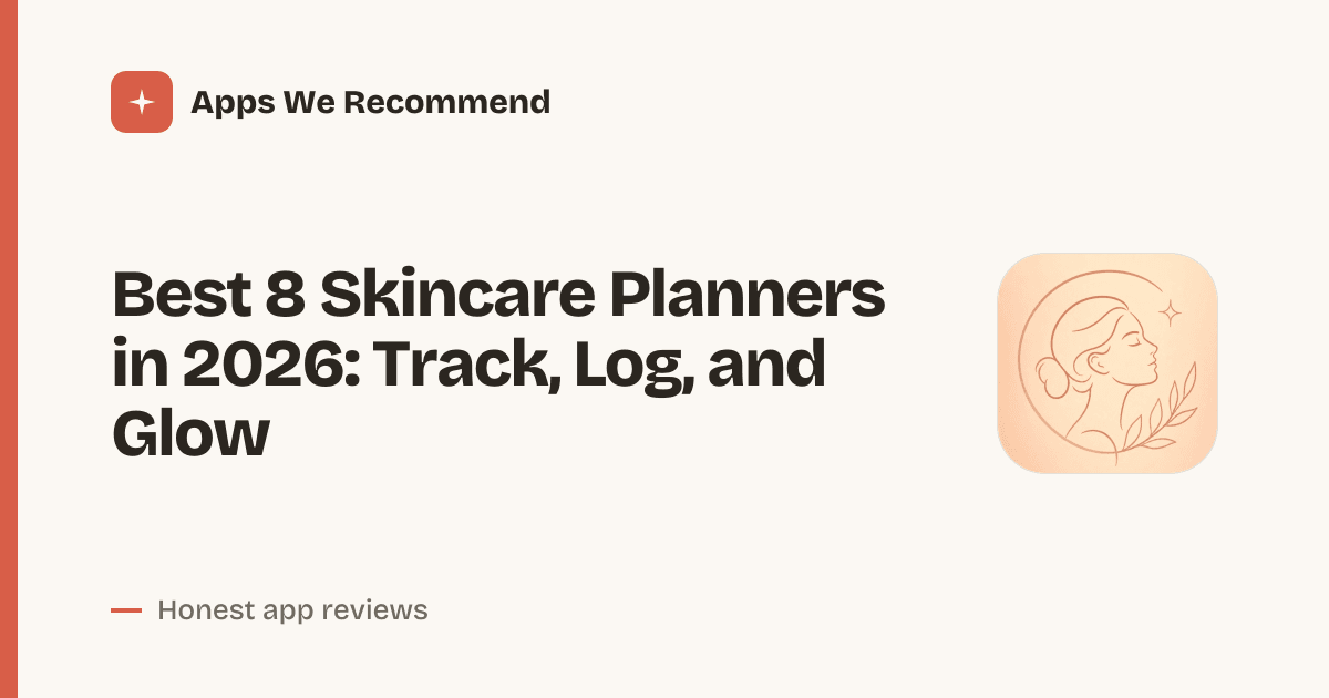 Cover for Best 8 Skincare Planners in 2026: Glow Up Your Routine