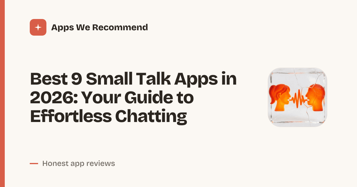 Cover for Best 9 Small Talk Apps in 2026: Master Every Conversation