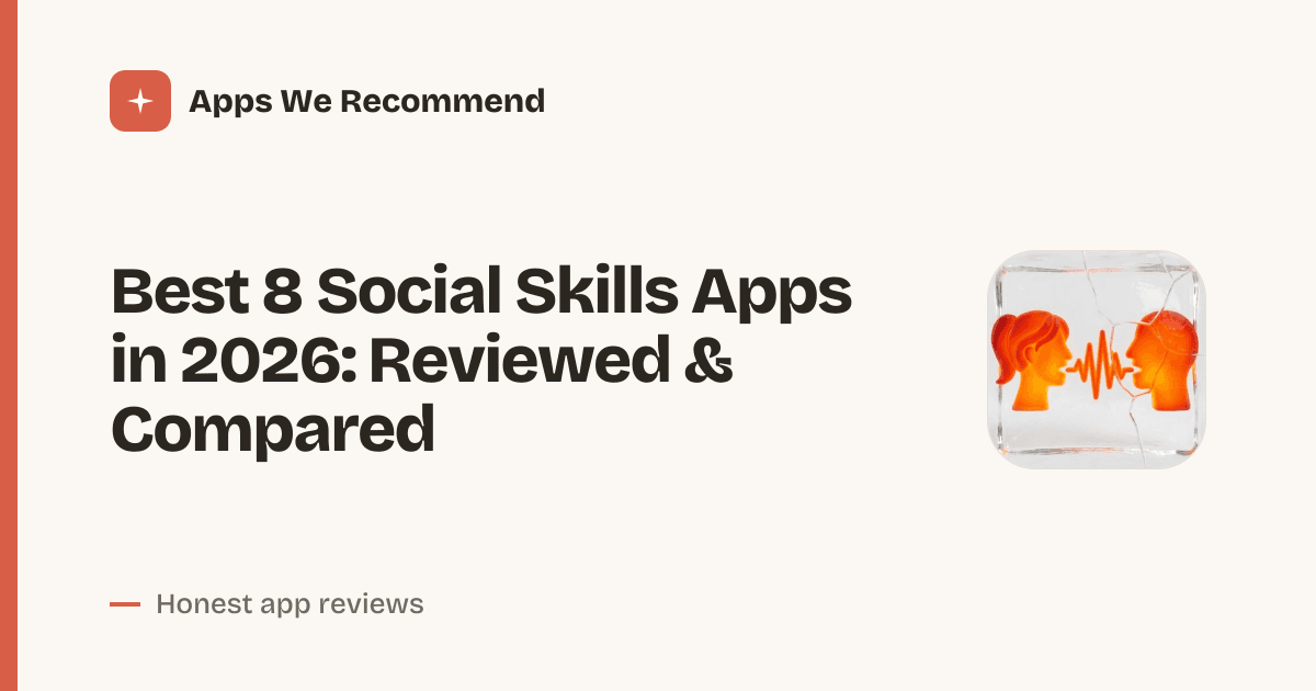 Cover for Best 8 Social Skills Apps in 2026: Build Real Confidence