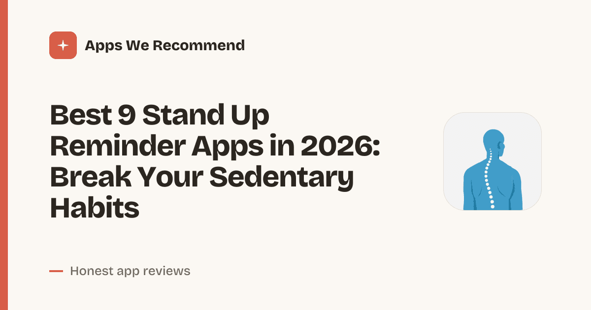 Cover for Best 9 Stand Up Reminder Apps in 2026: Move More, Feel Better