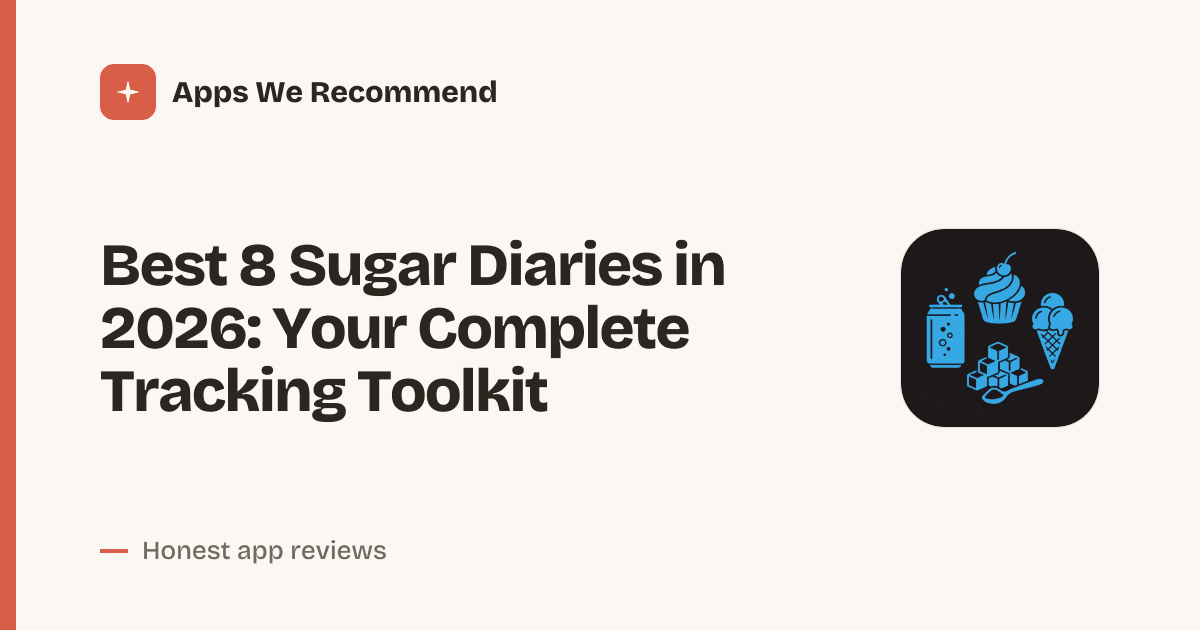 Cover for Best 8 Sugar Diaries in 2026: Log, Track & Improve