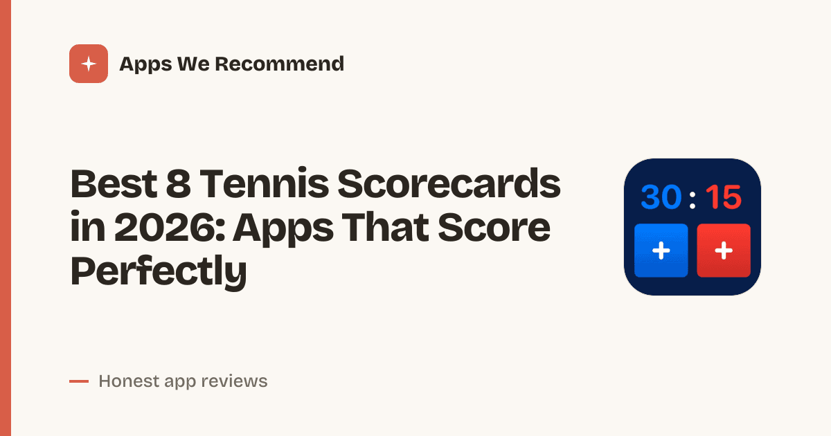 Cover for Best 8 Tennis Scorecards in 2026: Track Every Point