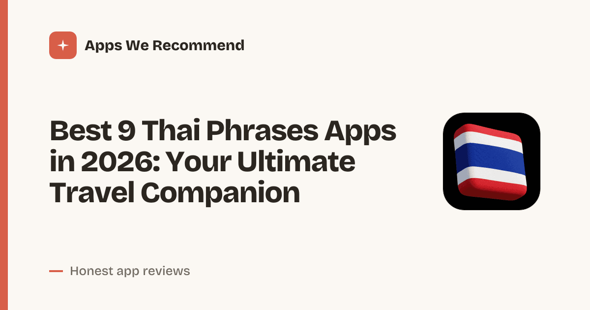 Cover for Best 9 Thai Phrases Apps in 2026: Speak Like a Local Fast
