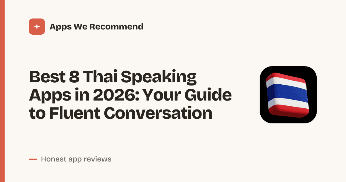 Cover for Best 8 Thai Speaking Apps in 2026: Speak Like a Local Fast