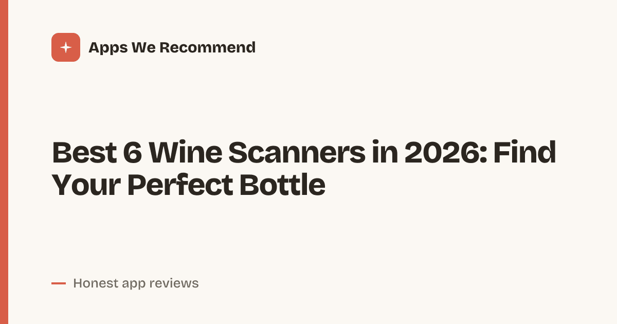 Cover for Best 6 Wine Scanners in 2026: Sip Smarter Instantly