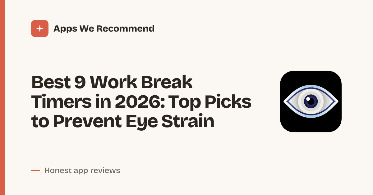 Cover for Best 9 Work Break Timers in 2026: Rest Smarter, Not Harder