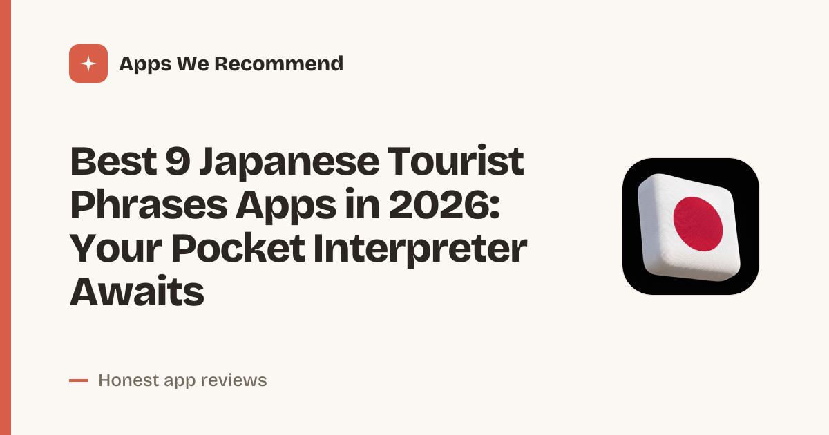 Cover for Best 9 Japanese Tourist Phrases Apps in 2026: Speak Like a Local