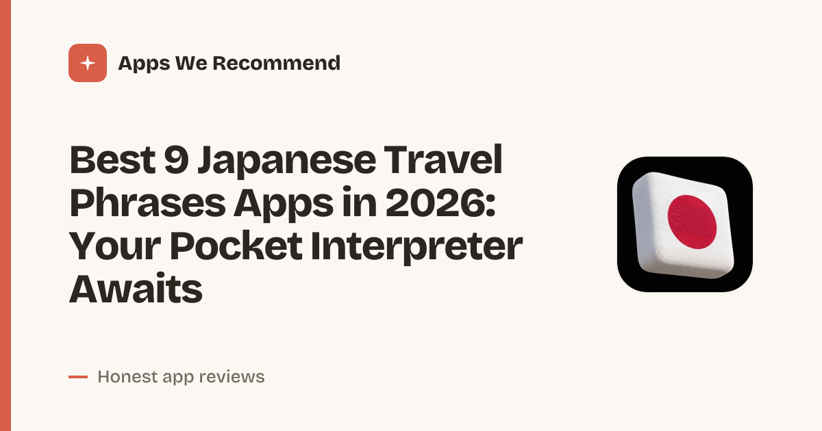 Cover for Best 9 Japanese Travel Phrases Apps in 2026: Speak Like a Local