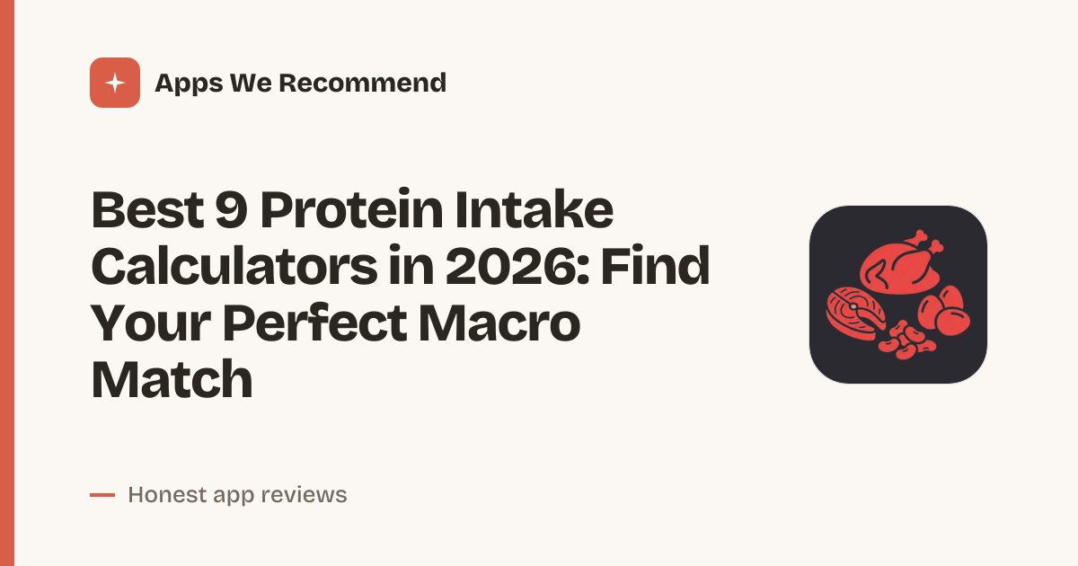 Cover for Best 9 Protein Intake Calculators in 2026: Track Macros Smarter